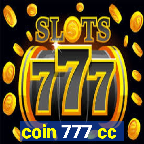 coin 777 cc